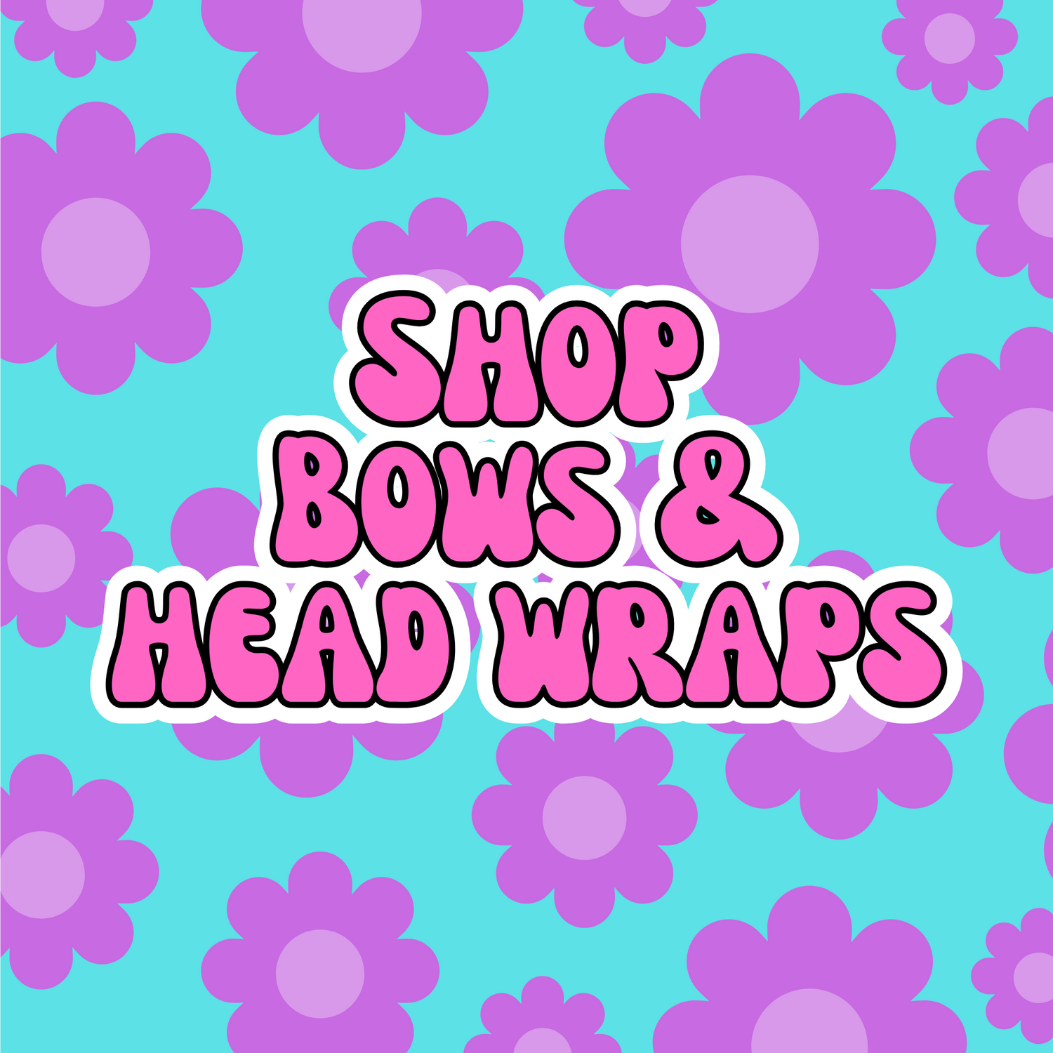 Bows & Head Wraps