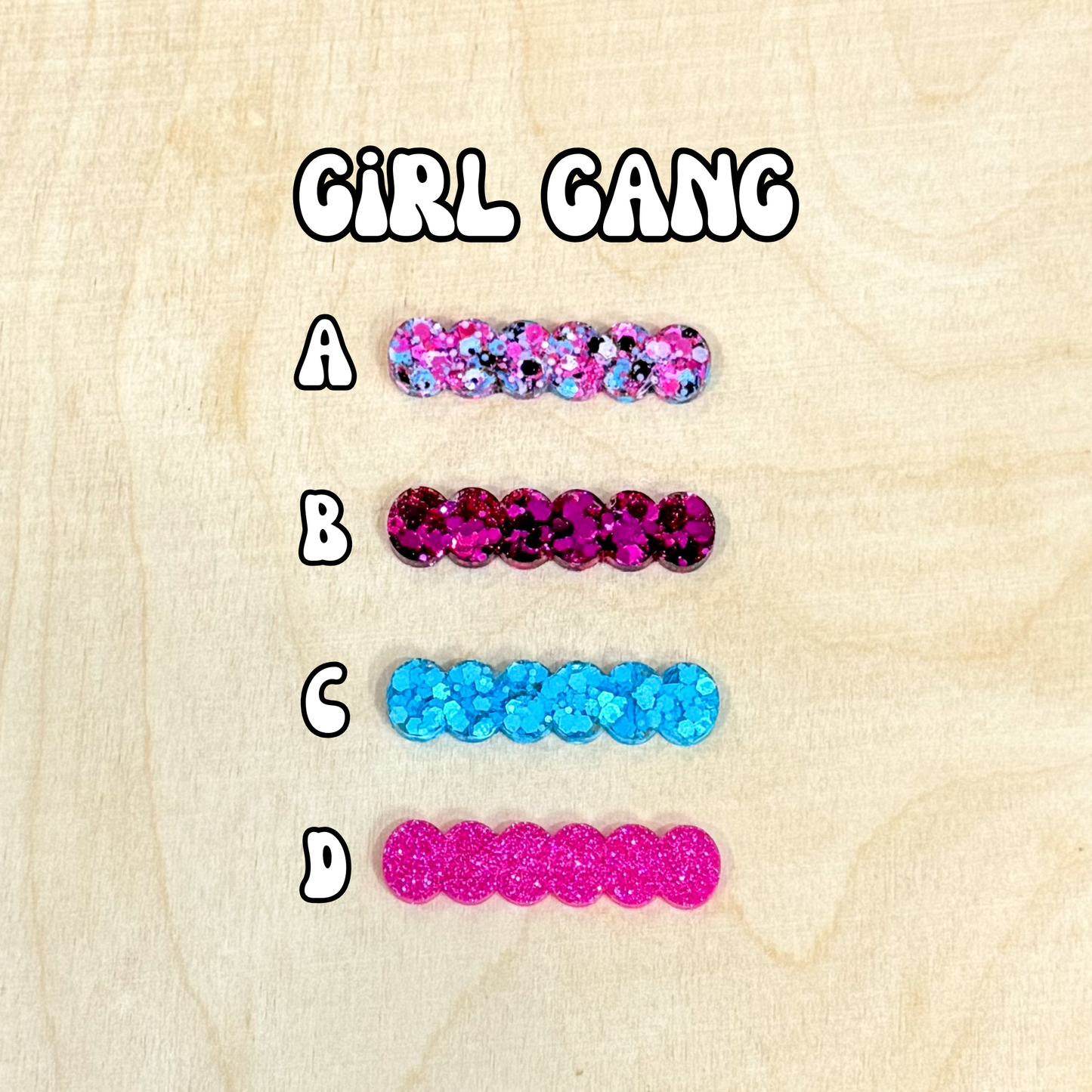 Girl Gang Resin Clippies