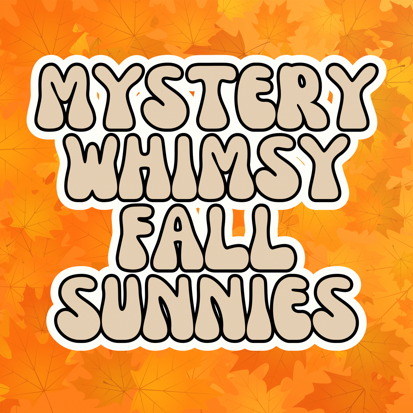 Mystery Whimsy Sunnies (Fall Drop)